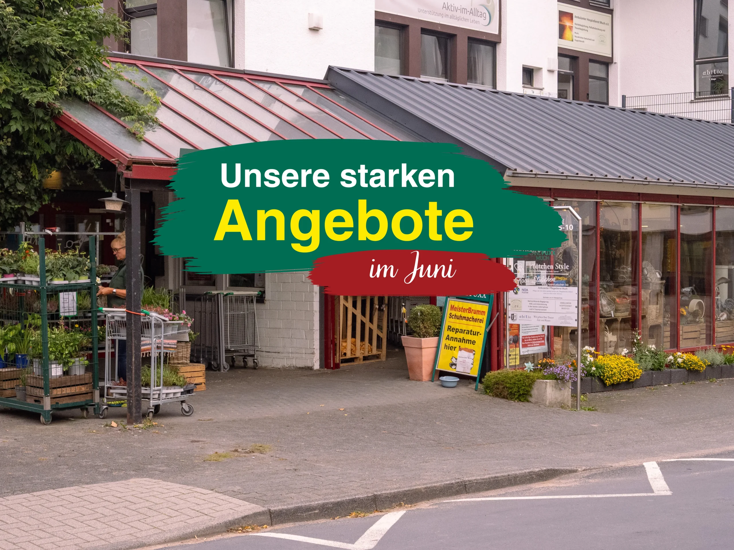 Unsere starken Angebote im Landfuxx Much im Monat Juni
