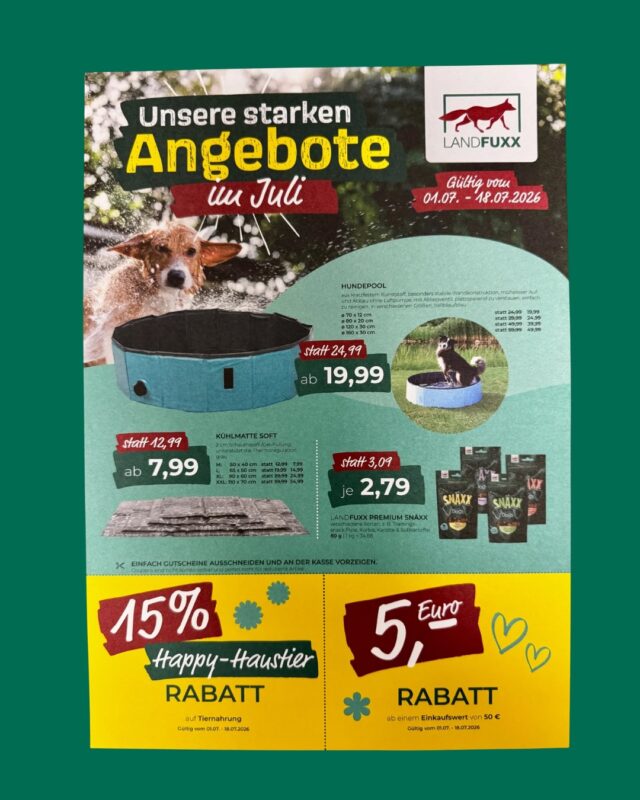 🦊💰 Sparfüxxe aufgepasst: Hier kommen unsere neuen Landfuxx Angebote im Juli

Auch im Juli gibt es wieder Monatsangebote und Rabatte auf ausgewiesene Produkte. Alle Aktionsartikel findet ihr übersichtlich in einer eigenen Beilage für beide Monatshälften ☺️

01. Juli bis 18. Juli:

Im Juli spart ihr in der ersten Hälfte des Monats zum Beispiel bei Hundepools und Kühlmatten🐶💦. Außerdem gibt es 15% Rabatt auf Tiernarung und bei einem Einkaufswert von 50€ spart ihr 5€.

20. Juli bis 31. Juli:

In der zweiten Monatshälfte gibt es 15% Rabatt auf Hundeleinen und Halsbänder. Wenn ihr gemeinsam mit einem Freund/ einer Freundin einkaufen kommt, spart ihr beide jeweils 10% auf euren Einkauf. Außerdem haben wir verschiedene Snacks für eure Hunde im Angebot 🐾

Schaut doch mal bei uns im Landfuxx Much vorbei und folgt uns gerne, wenn ihr keine Angebote verpassen wollt. 🧡

** Alle Rabatte gelten nur für die im Flyer gezeigten Produkte und nur im dort angegebenen Zeitraum. Coupons gelten nicht für reduzierte Artikel und sind nicht kombinierbar **